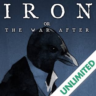 Iron: Or, the War After